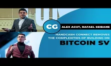 Alex Agut, Rafael Seibane talks HandCash Connect at CoinGeek London 2020