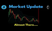 Market Update - Almost There....