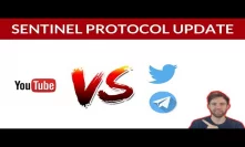 YouTube Isn't Enough... | Sentinel Protocol Update