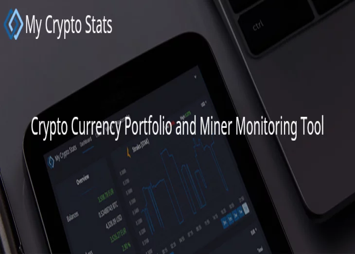 MyCryptoStats -  Crypto Currency Portfolio and Miner Monitoring Tool