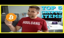 Top 5 Items You NEED If You Own or Want to Buy Cryptocurrency (Bitcoin)