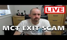 MCT+ Exit Scam