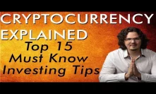 Top 15 Must Know Crypto & Bitcoin Investing Tips - Cryptocurrency Explained - Free Course