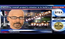 KCN #HuobiPrime and #PayPal