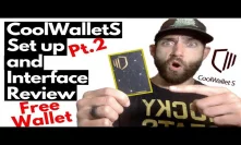 CoolwalletS Reveiew|| Pt.2 Set up & User Interface [Hardware Wallet Giveaway]