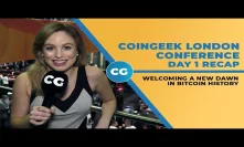 CoinGeek Conference Day 1 recap