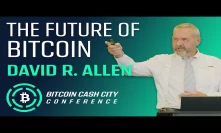 The Future of Bitcoin - David R. Allen