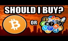 Should I Buy Bitcoin? Or Should I Buy Altcoins? [Cryptocurrency Strategy]