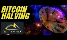 Bitcoin Halving is HERE!!! ARE YOU READY? Bityard Exchange