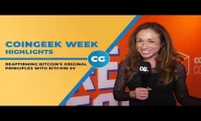 CoinGeek Week Conference 2018 Highlights