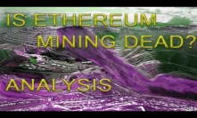 Is ethereum mining dead - Analysis of how profit and ethereum mining work