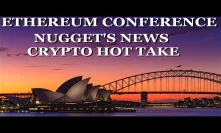 Ethereum Conference - EDCON Crypto Lark & Nugget's News Update