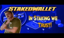 StakedWallet -  In Staking We Trust -  Earn Up To 1.5% Rewards