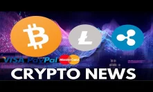 Bitcoin To Surpass Visa, Mastercard and PayPal, Ripple News, EU Launches INATBA, BTC Price