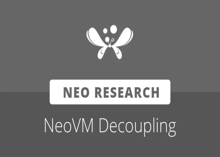 NeoResearch outlines the decoupling of NeoVM from NEO