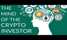 The Psychology of the Crypto Investor