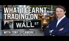 What I Learnt Trading On Wall Street - Tony Sycamore