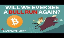 Will Crypto Ever Bull Run Again?