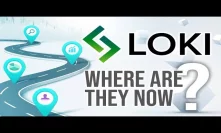 LOKI Update + AABill - 'Where are they now?'