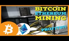 Is Bitcoin and Ethereum Mining Still Actually PROFITABLE?!