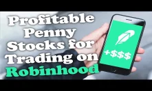 How to find Profitable Penny Stocks for Trading on Robinhood App in under 5 Mins.