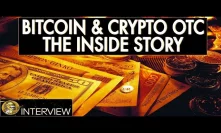 Bitcoin & Cryptocurrency OTC Markets The Inside Story