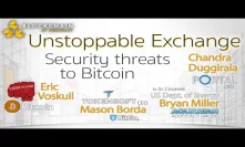 Blockchain At Berkeley UNSTOPPABLE EXCHANGE (2): Security threats to Bitcoin