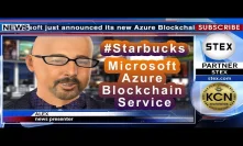 KCN #US coffee company #Starbucks works with #Microsoft