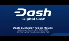 Dash Evolution Open House - The Future (And Comeback?) Of Dash