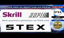 KCN Cryptocurrency exchange STEX has added new payment systems - #Skrill and #RAPIDTRANSFER