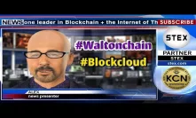 KCN #Waltonchain and #Blockcloud strategic #partnership