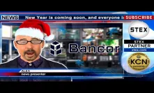 #KCN Happy New Year from #Bancor