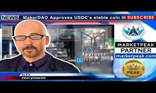 #KCN: #MakerDAO Approves #USDC as Third Type of Collateral