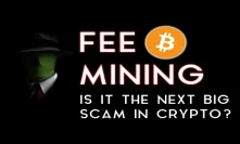 Fee Mining | Is it the next big scam in crypto?