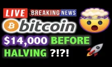 BITCOIN TO $14,000 BEFORE HALVING ?!?! 