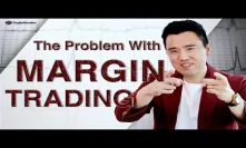 The Problem With Margin Trading