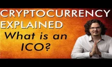 What Are ICOs? Cryptocurrency Explained - Free Course