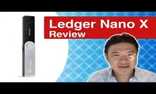 Ledger Nano X Review: Is It Worth Buying This Upgrade?