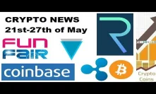Cryptocurrency News: 21st - 27th of May (Coinbase, Verge, Ripple, Request, Funfair, Bitcoin)