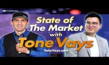 State Of The Market With Tone Vays