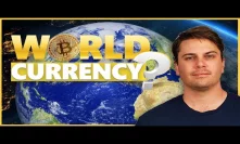 Is a Bitcoin World Reserve Currency actually possible?
