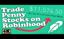 How to Profitably Trade Penny Stocks on Robinhood App in Under 5 Mins.