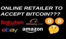Big Online Retailer To Accept Bitcoin??