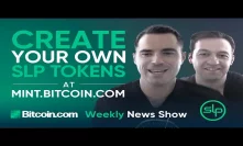 Create your custom SLP Tokens, Thoughts on Kraken and Bitpay, Dubai plans to launch a Crypto Valley