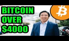 Presidential Candidate Andrew Yang Supports Bitcoin! #YangGang Bitcoin Over $4000! + Other News!