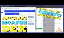 Decentralized Exchanges | Apollo DEX | McafeeDEX | Sharding | Web Wallet Setup