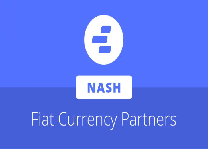 Nash seeks national currency partners for fiat ramps