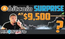Is Bitcoin Going to SURPRISE us ALL at $9.500!?