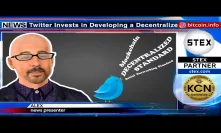 KCN: #Twitter Invests in Developing a Decentralized Social Networking Standard