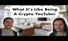 Bitcoin - What It's Like To Be A Crypto YouTuber